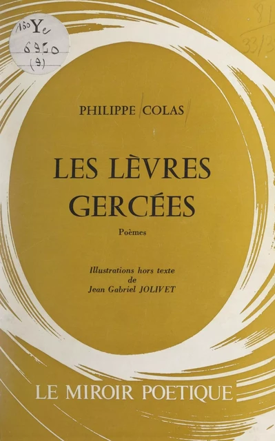 Les lèvres gercées - Philippe Colas - FeniXX réédition numérique