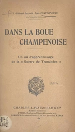 Dans la boue champenoise