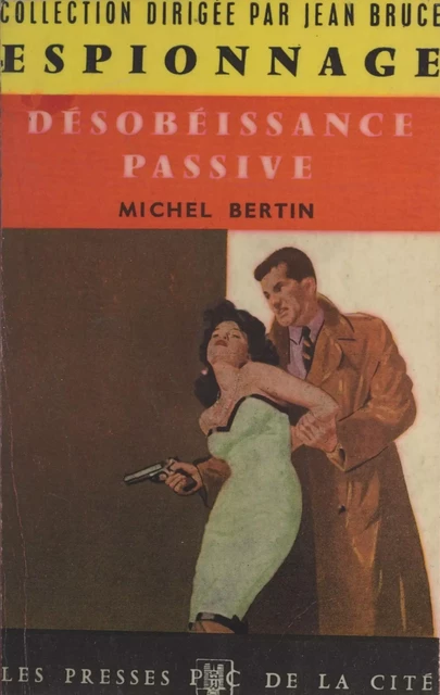 Désobéissance passive - Michel Bertin - (Presses de la Cité) réédition numérique FeniXX