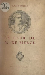 La peur de M. de Fierce