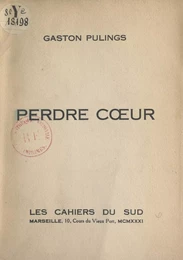 Perdre cœur