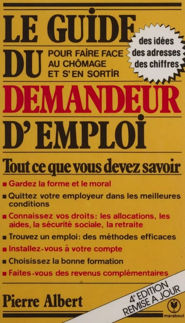 Le Guide du demandeur d'emploi - Pierre Albert - Marabout (réédition numérique FeniXX)