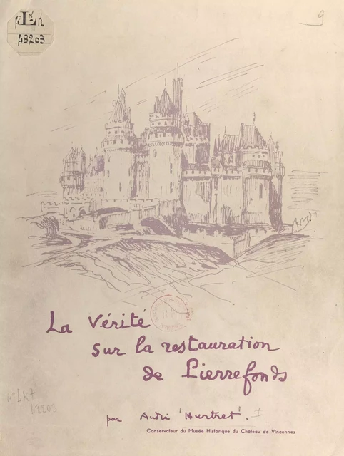 La vérité sur la restauration de Pierrefonds - André Hurtret - FeniXX réédition numérique