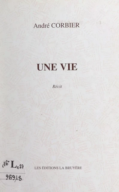 Une vie - André Corbier - FeniXX réédition numérique