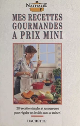 Mes recettes gourmandes à prix mini