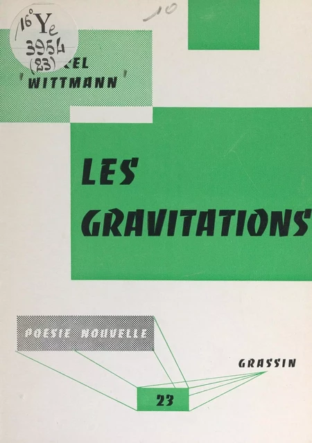 Les gravitations - Marcel Wittmann - FeniXX réédition numérique