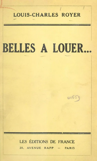 Belles à louer... - Louis-Charles Royer - FeniXX réédition numérique