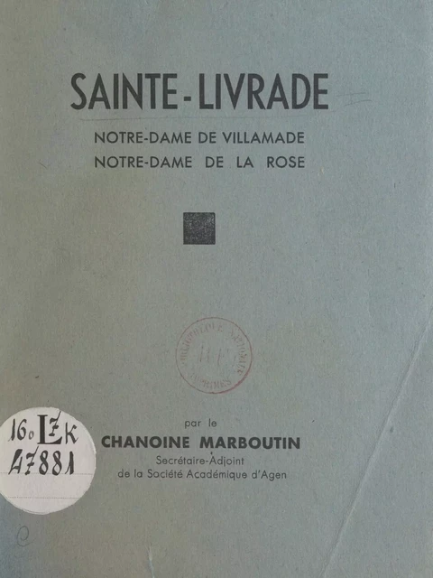 Sainte-Livrade - Jean-R. Marboutin - FeniXX réédition numérique