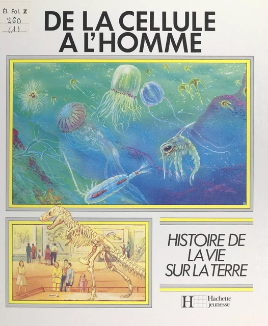 De la cellule à l'homme - Giuseppe Minelli - (Hachette) réédition numérique FeniXX