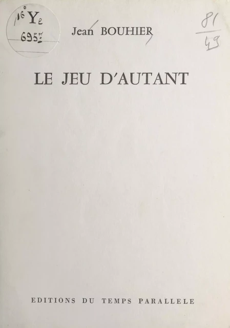 Le jeu d'autant - Jean Bouhier - FeniXX réédition numérique