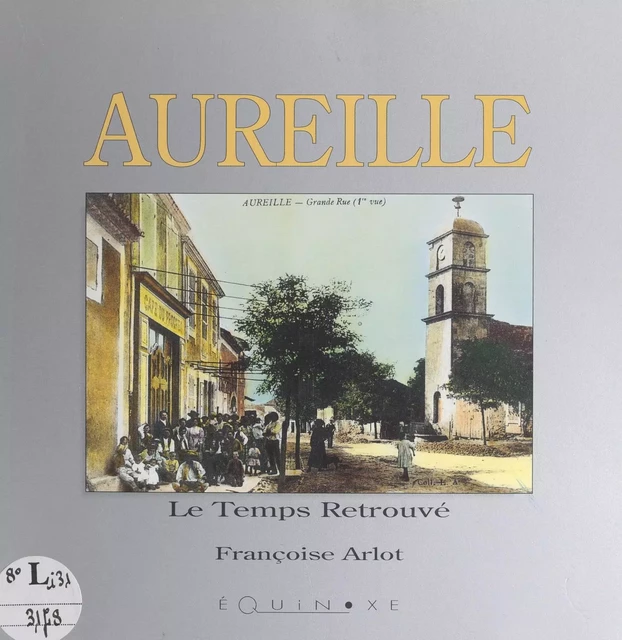 Aureille - Françoise Arlot - (Equinoxe) réédition numérique FeniXX