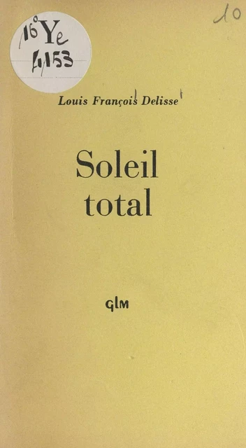 Soleil total - Louis-François Delisse - FeniXX réédition numérique