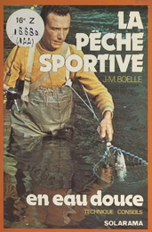 La pêche sportive en eau douce