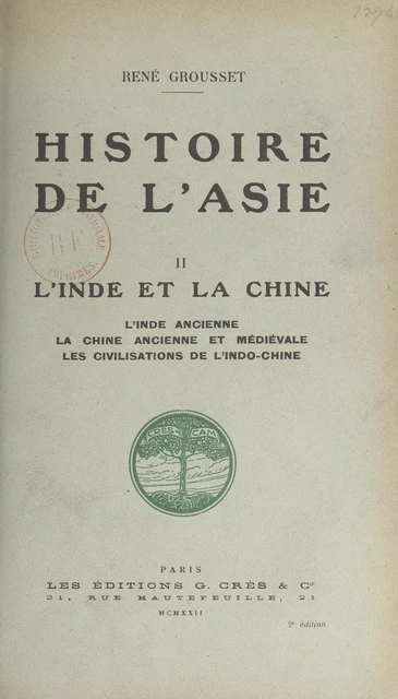 Histoire de l'Asie (2). L'Inde et la Chine - René Grousset - FeniXX réédition numérique