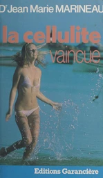 La cellulite vaincue