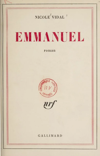 Emmanuel - Nicole Vidal - Gallimard (réédition numérique FeniXX)