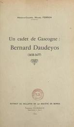 Un cadet de Gascogne : Bernard Daudeyos (1638-1677)