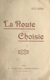 La route choisie