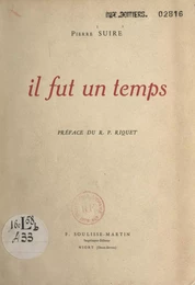 Il fut un temps