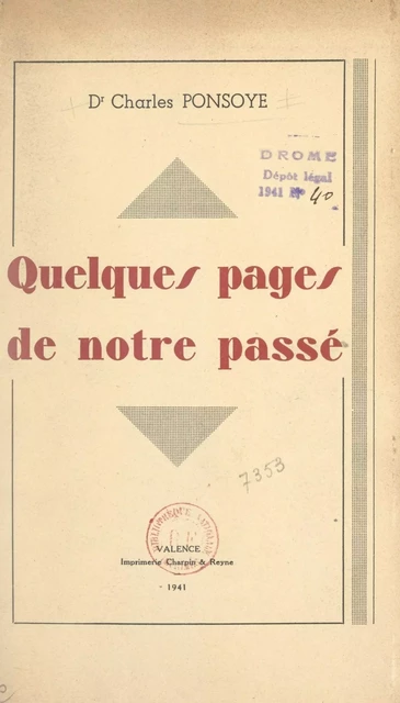 Quelques pages de notre passé - Charles Ponsoye - FeniXX réédition numérique