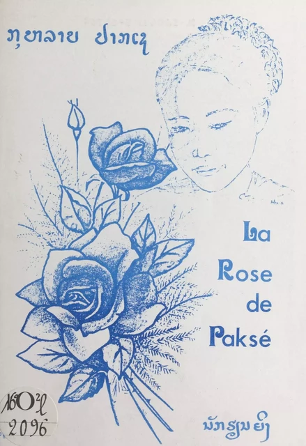 La rose de Paksé - Marithone Sygnavong-Clotté - FeniXX réédition numérique