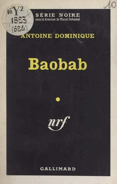 Baobab - Antoine L. Dominique - (Gallimard) réédition numérique FeniXX