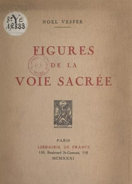 Figures de la voie sacrée