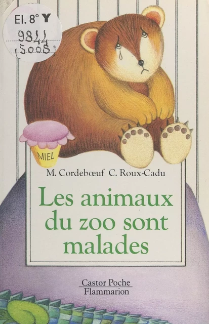 Les animaux du zoo sont malades - Michel Cordeboeuf - Flammarion (réédition numérique FeniXX)