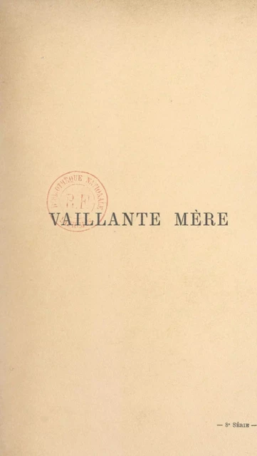 Vaillante mère - Marie de Grandmaison - FeniXX réédition numérique