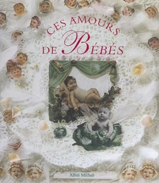 Ces amours de bébés