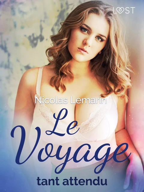 Le Voyage tant attendu - Une nouvelle érotique - Nicolas Lemarin - Saga Egmont French