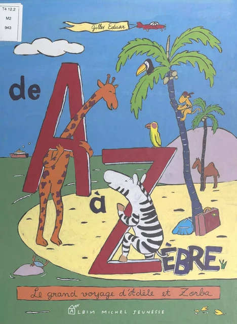 De A à Zèbre - Gilles Eduar - (Albin Michel) réédition numérique FeniXX