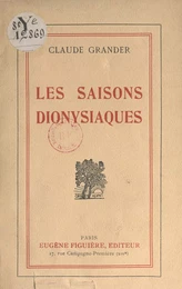 Les saisons dionysiaques