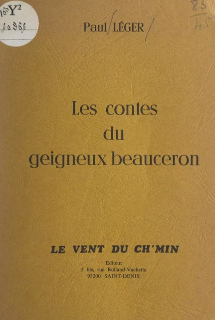 Les contes du geigneux Beauceron - Paul Léger - FeniXX réédition numérique