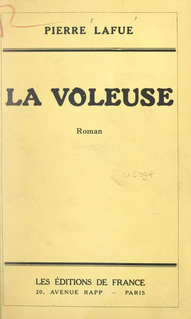 La voleuse - Pierre Lafue - FeniXX réédition numérique