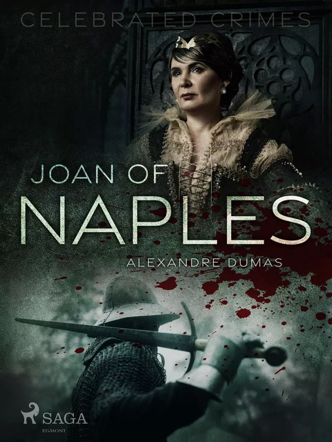 Joan of Naples - Alexandre Dumas - Saga Egmont International