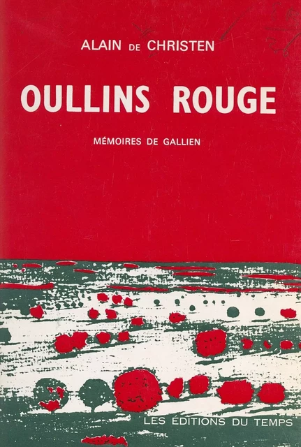 Oullins rouge - Alain de Christen - FeniXX réédition numérique