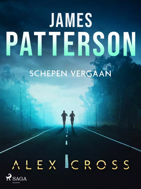 Schepen vergaan - James Patterson - Saga Egmont International