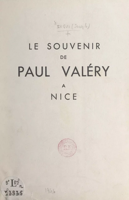 Le souvenir de Paul Valéry à Nice - Joseph Saqui - FeniXX réédition numérique