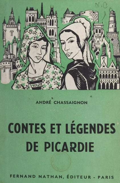 Contes et légendes de Picardie - André Chassaignon - FeniXX réédition numérique