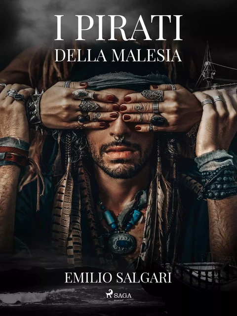 I pirati della Malesia - Emilio Salgari - Saga Egmont International