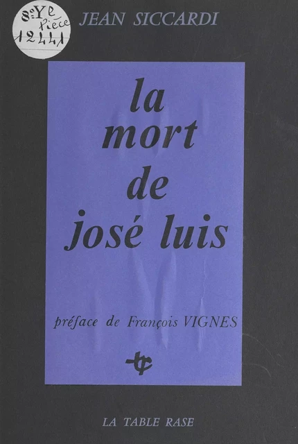 La mort de José Luis - Jean Siccardi - FeniXX réédition numérique