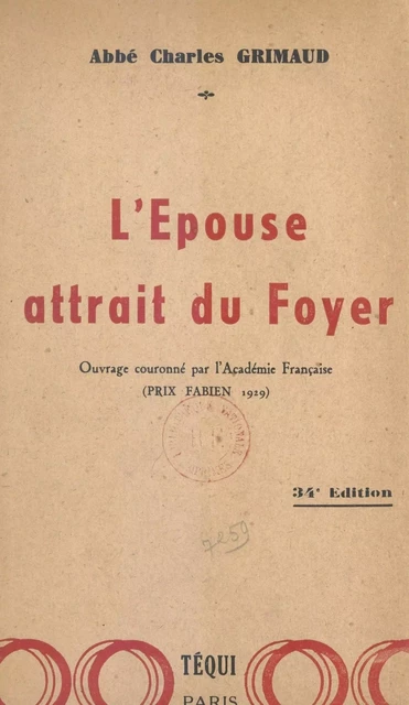 L'épouse, attrait du foyer - Charles Grimaud - FeniXX réédition numérique