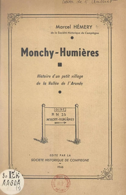 Monchy-Humières - Marcel Hémery - FeniXX réédition numérique