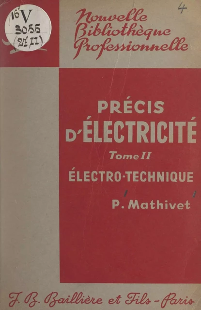 Précis d'électricité (2). Électrotechnique - Pierre Mathivet - FeniXX réédition numérique