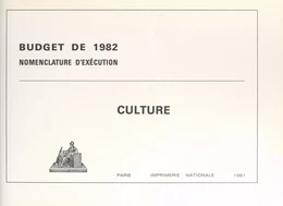 Budget de 1982, nomenclature d'exécution : Culture