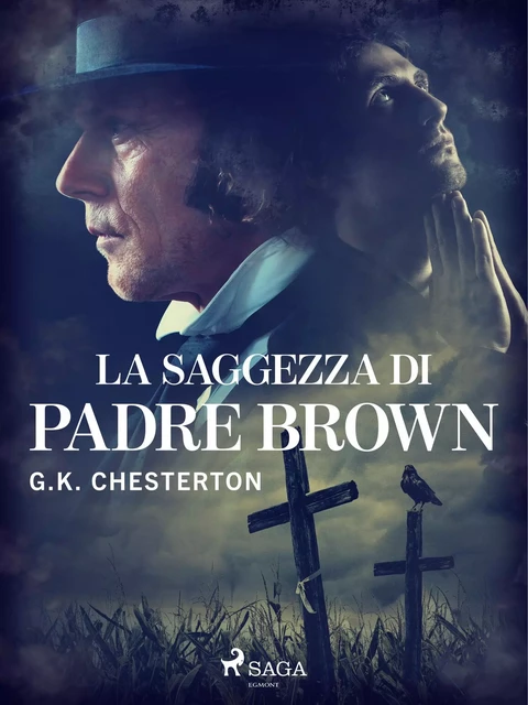 La saggezza di padre Brown - G. K. Chesterton - Saga Egmont International