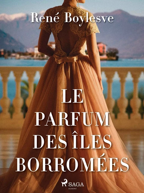 Le Parfum des îles Borromées - René Boylesve - Saga Egmont French