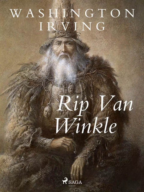 Rip Van Winkle - Washington Irving - Saga Egmont French