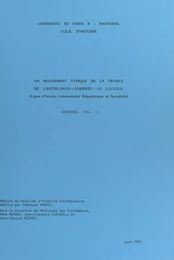 Un mouvement typique de la France de l'entre-deux-guerres : la L.A.U.R.S. (Ligue d'action universitaire républicaine et socialiste)